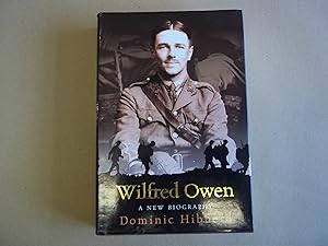 Immagine del venditore per Wilfred Owen : A New Biography venduto da Carmarthenshire Rare Books