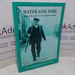 Dates and Time : A Handbook for Local Historians