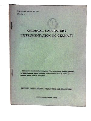 Immagine del venditore per B. I. O. S. Final Report No.736 Item No. 9 -Chemical Laboratory Instrumentation in Germany venduto da World of Rare Books