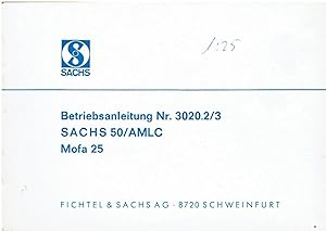 Immagine del venditore per Fichtel + Sachs 50/AMLC Mofa 25 - Bedienungsanleitung venduto da Sammlerantiquariat