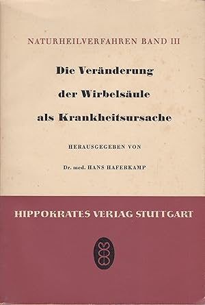 Die Veränderung der Wirbelsäule als Krankheitsursache