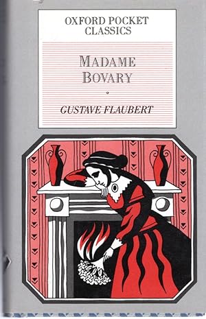 Seller image for Madame Bovary (Oxford Pocket Classics) for sale by Dorley House Books, Inc.