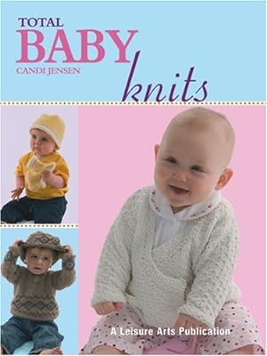Bild des Verkufers fr Total Baby Knits zum Verkauf von WeBuyBooks
