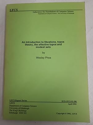 Imagen del vendedor de An Introduction to Fibrations, Topos theory, the effective topos and modest sets (LFCS report series) a la venta por Cambridge Rare Books