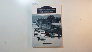 Imagen del vendedor de Dampfschifffahrt auf der Mosel a la venta por Gebrauchtbcherlogistik  H.J. Lauterbach