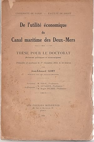 De l'utilité économique du Canal maritime des Deux-Mers. Thèse pour le doctorat (Sciences politiq...