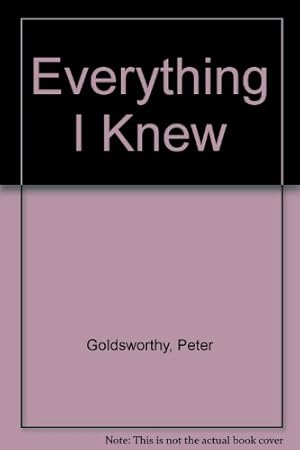 Image du vendeur pour Everything I Knew mis en vente par WeBuyBooks