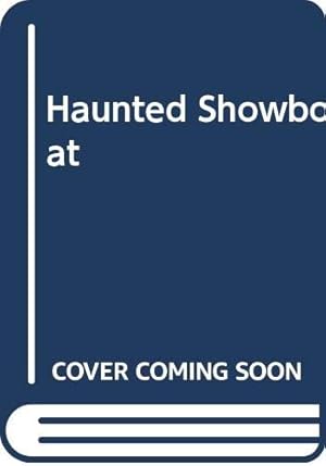 Seller image for Haunted Showboat for sale by WeBuyBooks