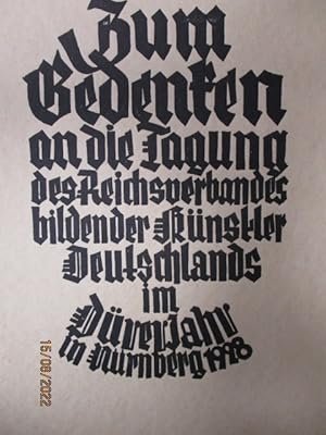 Zum Gedenken an die Tagung des Reichsverbandes bildender Künstler Deutschlands im Dürerjahr Nürnb...