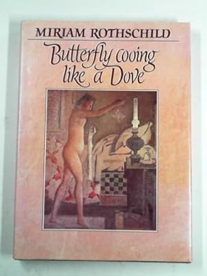 Seller image for Butterfly cooing like a dove for sale by Cotswold Internet Books