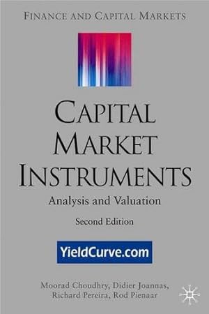 Bild des Verkufers fr Capital Market Instruments: Analysis and Valuation zum Verkauf von WeBuyBooks