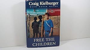 Bild des Verkufers fr Free the children zum Verkauf von WeBuyBooks