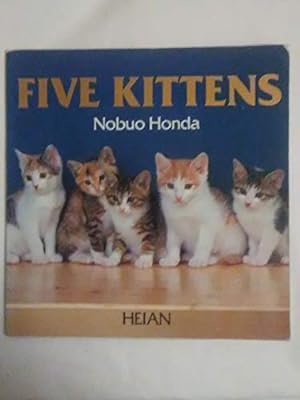 Bild des Verkufers fr Five Kittens zum Verkauf von WeBuyBooks