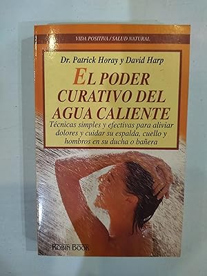 Seller image for El poder curativo del agua caliente for sale by Saturnlia Llibreria