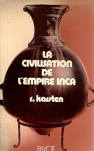 Imagen del vendedor de La civilisation de l'Empire Inca a la venta por JP Livres