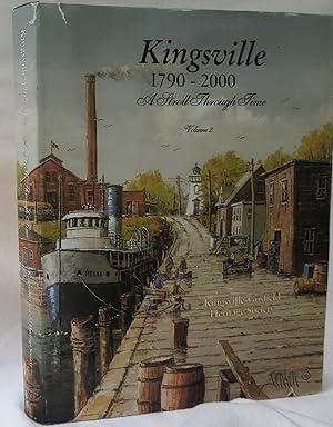 Imagen del vendedor de Kingsville 1790-2000 A Stroll Through Time a la venta por Hockley Books