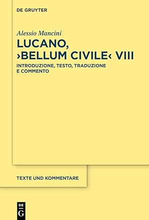 Immagine del venditore per Lucano, >Bellum Civile< VIII venduto da moluna