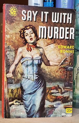 Bild des Verkufers fr Say It with Murder zum Verkauf von Parigi Books, Vintage and Rare