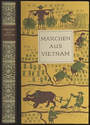 Märchen aus Vietnam. Herausgegeben und aus dem Vietnamesischen übertragen von Otto Karow.