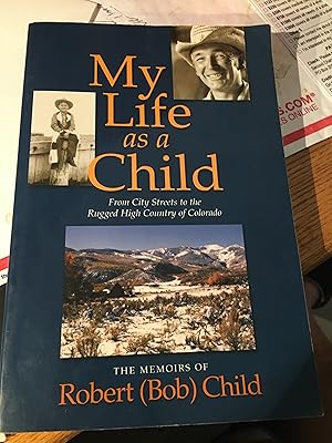 Seller image for My Life as a Child. Signed for sale by Bristlecone Books  RMABA