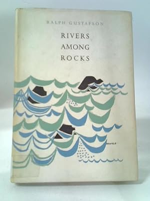 Imagen del vendedor de Rivers Among Rocks a la venta por World of Rare Books