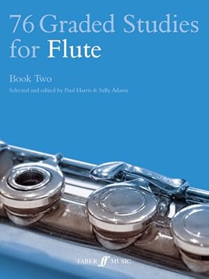 Seller image for 76 Graded Studies for Flute : Book Two 55-76 for sale by GreatBookPrices
