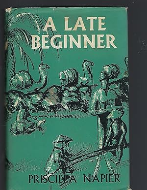 Seller image for A Late Beginner for sale by Peakirk Books, Heather Lawrence PBFA