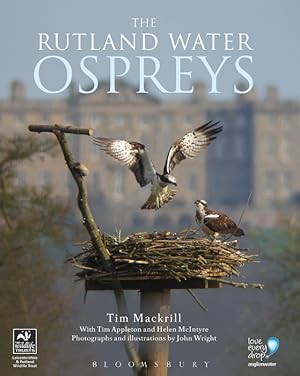 Bild des Verkufers fr The Rutland Water Ospreys zum Verkauf von PEMBERLEY NATURAL HISTORY BOOKS BA, ABA