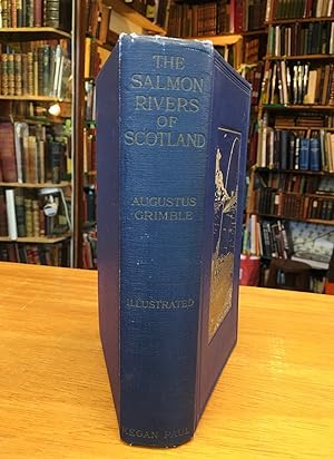 Imagen del vendedor de The Salmon Rivers of Scotland a la venta por Scrivener's Books and Bookbinding