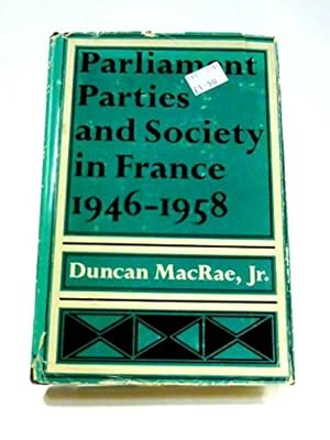 Immagine del venditore per Parliament, Parties, and Society in France, 1946-1958 venduto da Redux Books