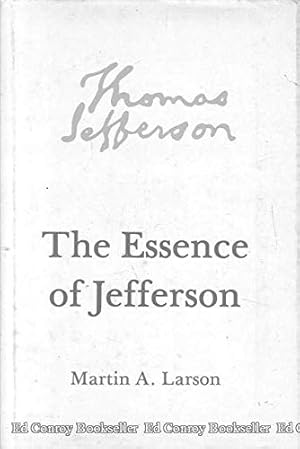 Imagen del vendedor de The essence of Jefferson a la venta por Redux Books