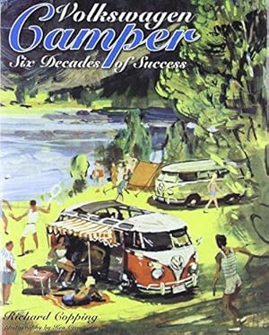 Imagen del vendedor de Volkswagen Camper: Six Decades of Success a la venta por WeBuyBooks