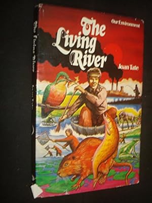 Seller image for The Living River (Our Environment) for sale by WeBuyBooks