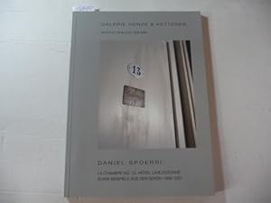 Bild des Verkufers fr Daniel Spoerri: La Chambre no. 13, Htel Carcassonne. Sowie Beispiele aus den Serien 1898-2001 zum Verkauf von Gebrauchtbcherlogistik  H.J. Lauterbach
