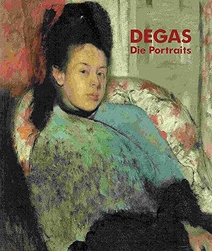 Bild des Verkufers fr Degas. Die Portraits. zum Verkauf von Antiquariat Bernhardt