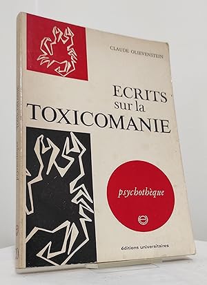 Écrits sur la toxicomanie