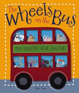 Imagen del vendedor de Wheels On The Bus (Kate Toms Series) a la venta por Reliant Bookstore