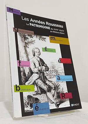 Les années Rousseau. Le patrimoine du XVIIIe siècle en Rhône-Alpes