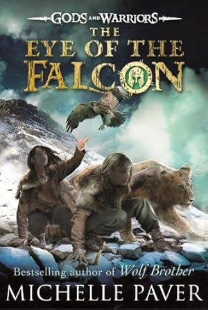 Bild des Verkufers fr The Eye of the Falcon (Gods and Warriors Book 3) zum Verkauf von WeBuyBooks