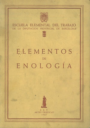 Imagen del vendedor de ELEMENTOS DE ENOLOGA. a la venta por Librera Anticuaria Galgo