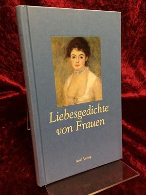 Seller image for Liebesgedichte von Frauen. Ausgewhlt von Heike Ochs. (= Insel-Taschenbuch Nr. 2929). for sale by Antiquariat Hecht