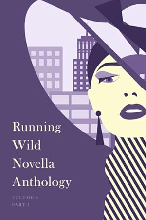 Image du vendeur pour Running Wild Novella Anthology mis en vente par GreatBookPrices