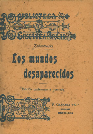 Seller image for LOS MUNDOS DESAPARECIDOS. for sale by Librera Anticuaria Galgo