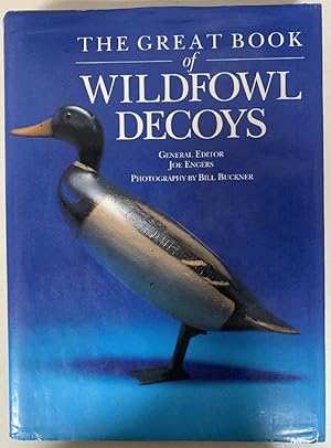 Seller image for The Great Book Of Wildfowl Decoy for sale by Chaparral Books