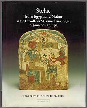 Stelae from Egypt and Nubia in the Fitzwilliam Museum, Cambridge, c.3000 BC?AD 1150 (Fitzwilliam ...