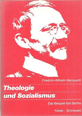 Seller image for Theologie und Sozialismus. Das Beispiel Karl Barths. for sale by Antiquariat Axel Kurta