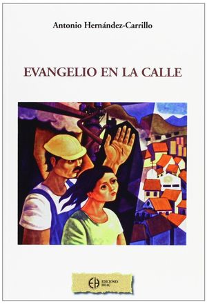 Seller image for EVANGELIO EN LA CALLE for sale by Librera Circus