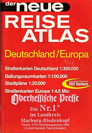 Bild des Verkufers fr Der neue Reiseatlas : Deutschland / Europa Straenkarte Deutschland 1 : 300.000 ; Ballungsraumkarten 1 : 100.000 . zum Verkauf von Schrmann und Kiewning GbR