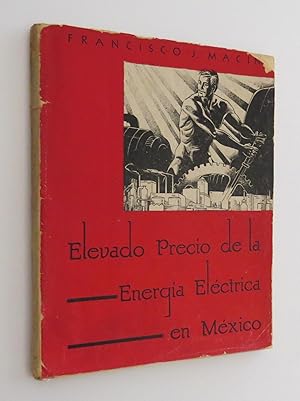 Elevado Precio de la Energía Eléctrica en México