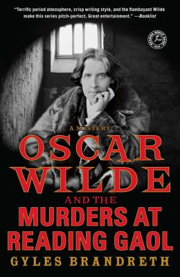 Seller image for Oscar Wilde and the Murders at Reading Gaol: A Mystery (Paperback or Softback) for sale by BargainBookStores